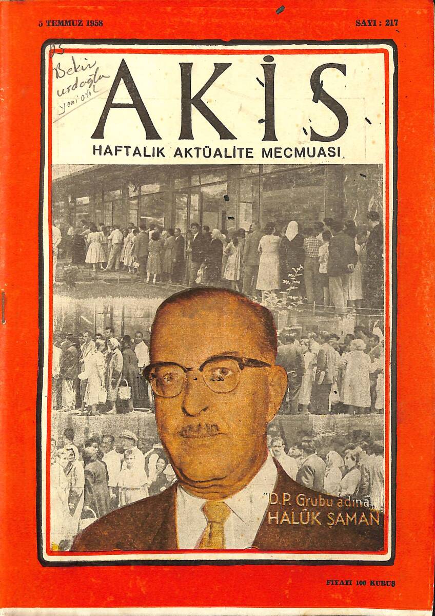 Akis Haftalık Aktüalite Dergisi 5 Temmuz 1958 Sayı : 217 - Kapak : Haluk Şaman NDR90831 - 1