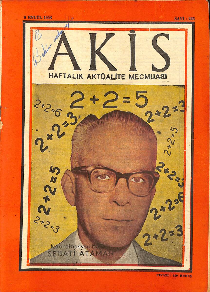 Akis Haftalık Aktüalite Dergisi 6 Eylül 1958 Sayı : 226 - Kapak : Sebati Alaman NDR90841 - 1