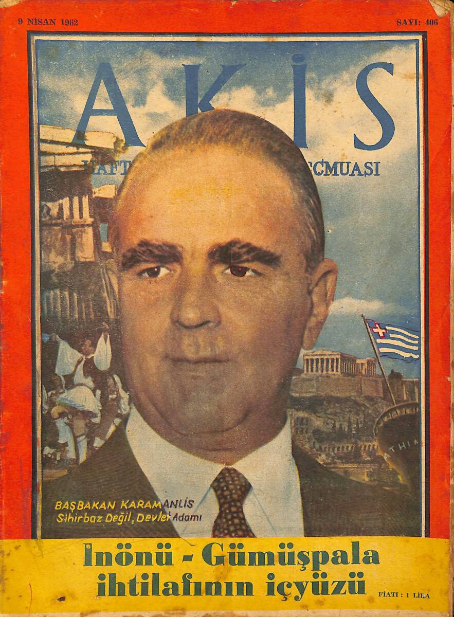 Akis Haftalık Aktüalite Dergisi 9 Nisan 1962 Sayı : 406 - Kapak : Başbakan Karamanlis NDR90713 - 1