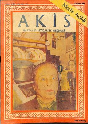 Akis Haftalık Aktüalite Dergisi Sayı 184 16 Kasım 1957 - Kapak Übeyde Elli - Meclis Açıldı NDR68973 - 1