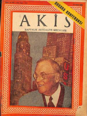 Akis Haftalık Aktüalite Dergisi Sayı 194 25 Ocak 1958 - Kapak J. Foster Dulles - Ali Fuat Cebesoy - Günseli Başar DRG38 - 1