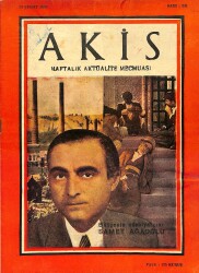 Akis Haftalık Aktüalite Dergisi Sayı 241 14 Şubat 1959 - Kapak Samet Ağaoğlu Eski Kubbede Eski Sesi, Bütçenin Pehlivanları NDR82219 - Gökçekoleksiyon