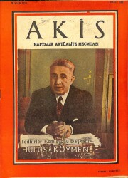 Akis Haftalık Aktüalite Dergisi Sayı 285 3 Ocak 1959 - Kapak Hulusi Köymen, Cemal Reşit Rey Oskar Danonla NDR82221 - Gökçekoleksiyon