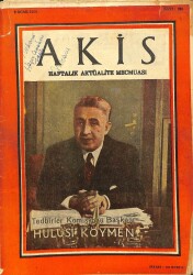 Akis Haftalık Aktüalite Dergisi Sayı 285 3 OCAK 1959 - KAPAKHULUSİ KÖYMEN, İNÖNÜ CEZAEVİNDEKİ GAZETECİLERE YILBAŞI HEDİYESİ ALIYOR DRG647 - Gökçekoleksiyon