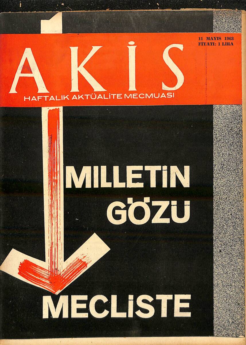Akis Haftalık Aktüalite Dergisi Sayı 463 / 11 Mayıs 1963 - Eftal Nogan, Cumhuriyet Senatosu Ve Başkanı Hayri Ürgüplü NDR94207 - 1