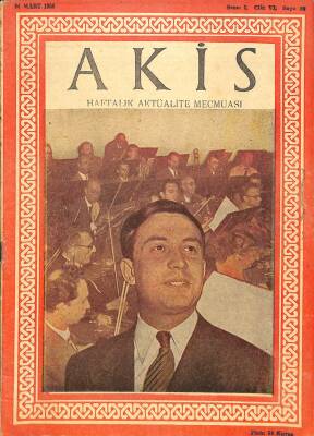 Akis Haftalık Aktüalite Dergisi Sayı 98 24 Mart 1956 - Kapak Pertev Apaydın - Macide Tanır DRG58 - 1