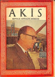 Akis Haftalık Aktüalite Dergisi SAYI152 6 NİSAN 1957 - KAPAKMÜMTAZ TARHAN, MAKARİOS, BEHÇET NECATİGİL, HALDUN DORMEN, ELVİS PRESLEY DRG633 - Gökçekoleksiyon