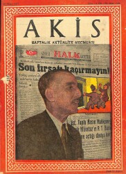 Akis Haftalık Aktüalite Dergisi Sayı15420 NİSAN 1957 - KAPAKRATİP TAHİR BURAK, DR.FAZIL KÜÇÜK, MARILYN MONROE YAZ BEKARINDA DRG636 - Gökçekoleksiyon