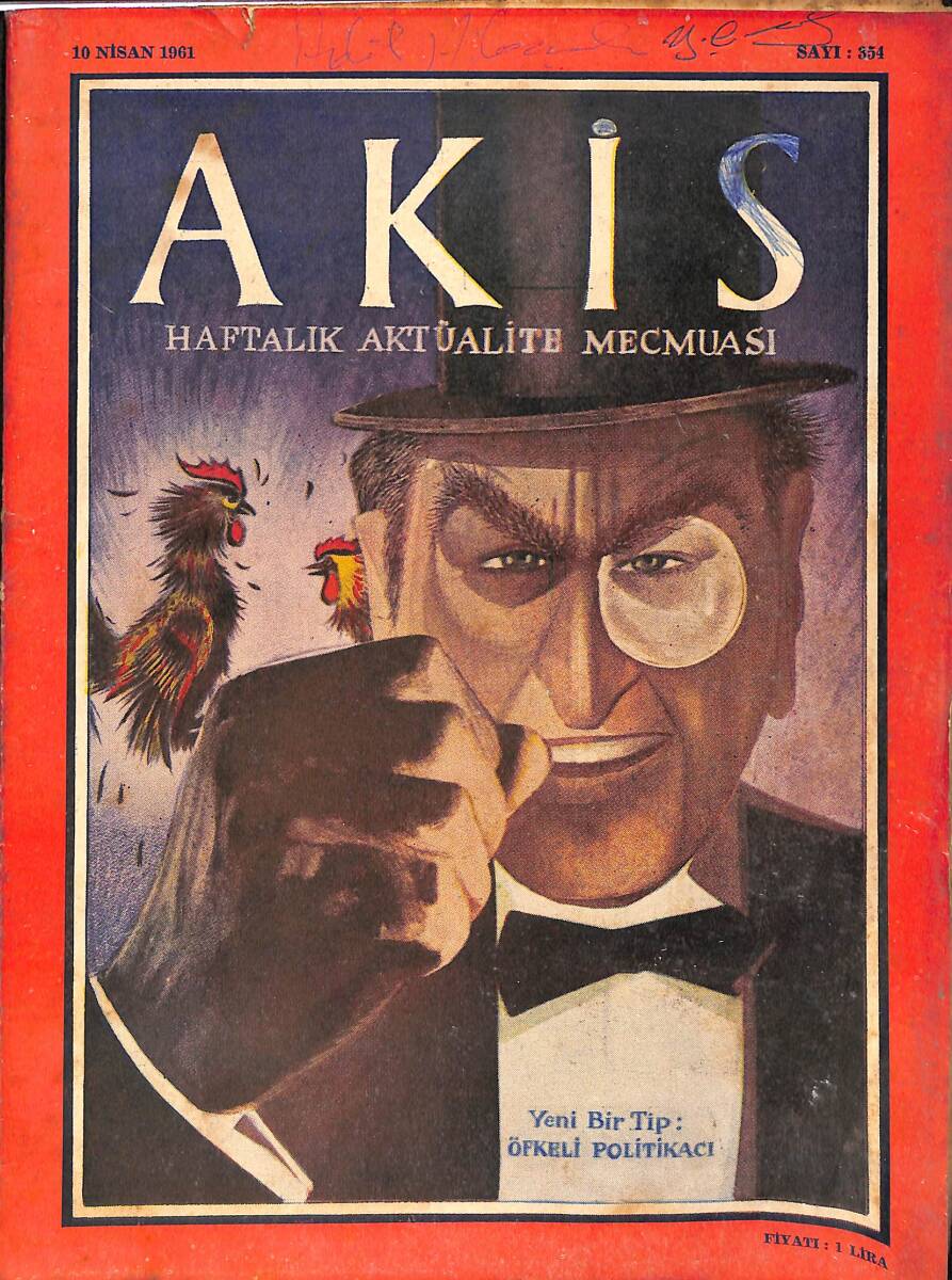 Akis Haftalık Aktüalite Mecmuası 10 Nisan 1961 Sayı 354 - Yeni Bir Tip: Öfkeli Politikacı NDR91947 - 1