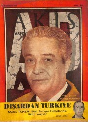 Akis Haftalık Aktüalite Mecmuası 11 Haziran 1962 Sayı 415 - Dışarıdan Türkiye - Metin Toker Batı Avrupa İntibalarının İlkini Yazıyor NDR91957 - Gökçekoleksiyon