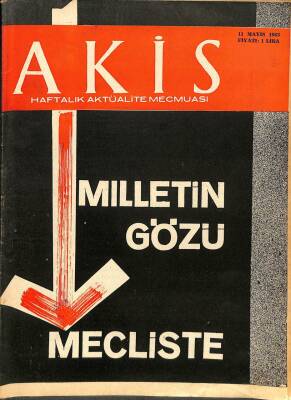 AKİS Haftalık Aktüalite Mecmuası 11 Mayıs 1963 - Hacettepe Sağlık Merkezi , Ferit Melen DRG72 - 1