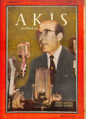Akis Haftalık Aktüalite Mecmuası 14 Temmuz 1959 Sayı259 - General Guhr, BMM Açılışı Nüvit Yetkin NDR81602 - 1