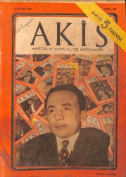 Akis Haftalık Aktüalite Mecmuası 17 Mayıs 1958 Sayı 210 - Usta Mizahçı Aziz Nesin NDR91955 - Gökçekoleksiyon