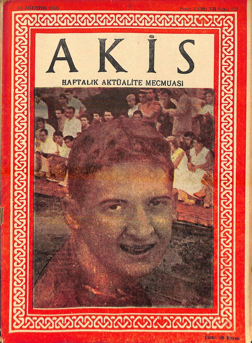 Akis Haftalık Aktüalite Mecmuası 18 Ağustos 1956 Sayı 119 NDR94240 - 1