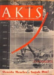 Akis Haftalık Aktüalite Mecmuası 18 Mayıs 1963 - Kapak Özarda Meselesi NDR81737 - Gökçekoleksiyon