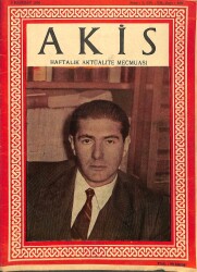 Akis Haftalık Aktüalite Mecmuası 2 Haziran 1956 Sayı108 - Orhan Köprülü, Adnan Menderes DRG80 - Gökçekoleksiyon
