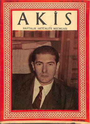 Akis Haftalık Aktüalite Mecmuası 2 Haziran 1956 Sayı108 - Orhan Köprülü, Adnan Menderes DRG80 - 1