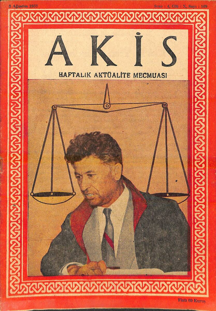 Akis Haftalık Aktüalite Mecmuası 3 Ağustos 1957 Sayı:169 - Castillo Armas Taraftarları Arasında NDR94234 - 1