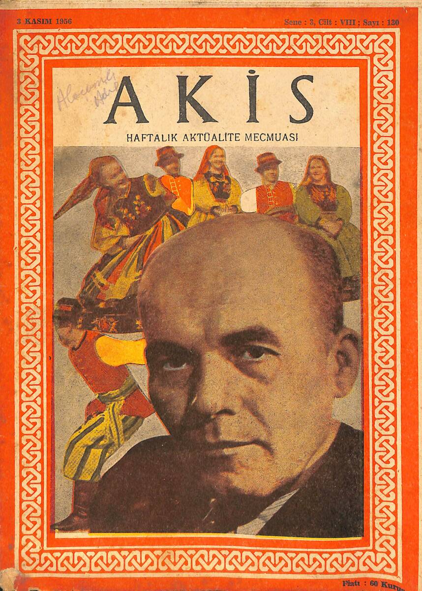 Akis Haftalık Aktüalite Mecmuası 3 Kasım 1956 Sayı 130 - İnönü İstanbul CHP İl Kongresinde NDR91934 - 1
