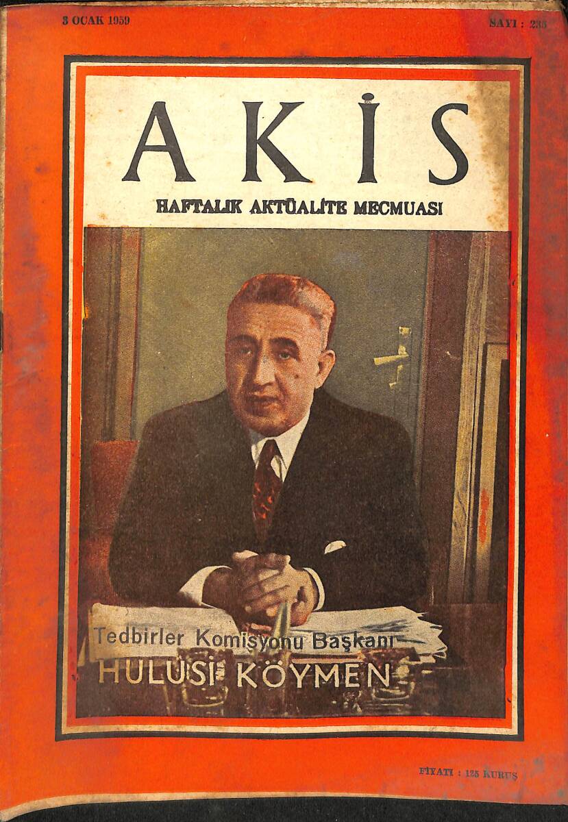 Akis Haftalık Aktüalite Mecmuası 3 Ocak 1959 Sayı 235 - İnönü Cezaevindeki Gazetecilere Yılbaşı Hediyesi Alıyor NDR91979 - 1