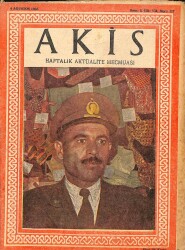 AKİS HAFTALIK AKTÜALİTE MECMUASI 4 AĞUSTOS 1956 SENE 3 CİLT VII SAYI 117 - Cemal Albdülnasır DRG31 - Gökçekoleksiyon