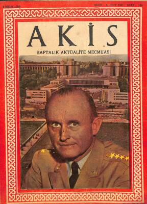 AKİS HAFTALIK AKTÜALİTE MECMUASI 6 EKİM 1956 SAYI 126 - Adlai Stevenson DRG46 - 1