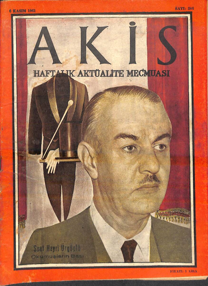 Akis Haftalık Aktüalite Mecmuası 6 Kasım 1961 Sayı 384 - İsmet İnönü Çankaya'da Gürsel'i Ziyaretten Dönüyor - Devrim Aşığı AP'li Gençler NDR94266 - 1