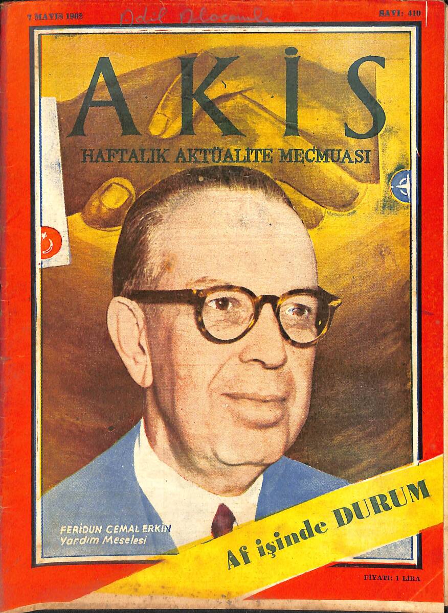 Akis Haftalık Aktüalite Mecmuası 7 Mayıs 1962 Sayı 410 - Af İşinde Durum NDR91939 - 1