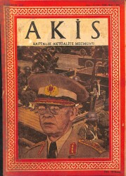 Akis Haftalık Aktüalite Mecmuası 8 Aralık 1956 Sayı 185 - Adnan Menderes Nutkunu Söylüyor: Kan Çimentodan Biraz Pahalıdır NDR91960 - Gökçekoleksiyon