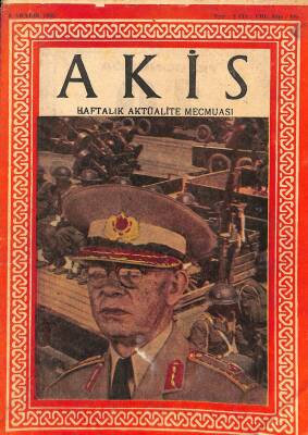AKİS Haftalık Aktüalite Mecmuası 8 Aralık 1956 Sayı135 - Hasan Polatkan DRG42 - 1