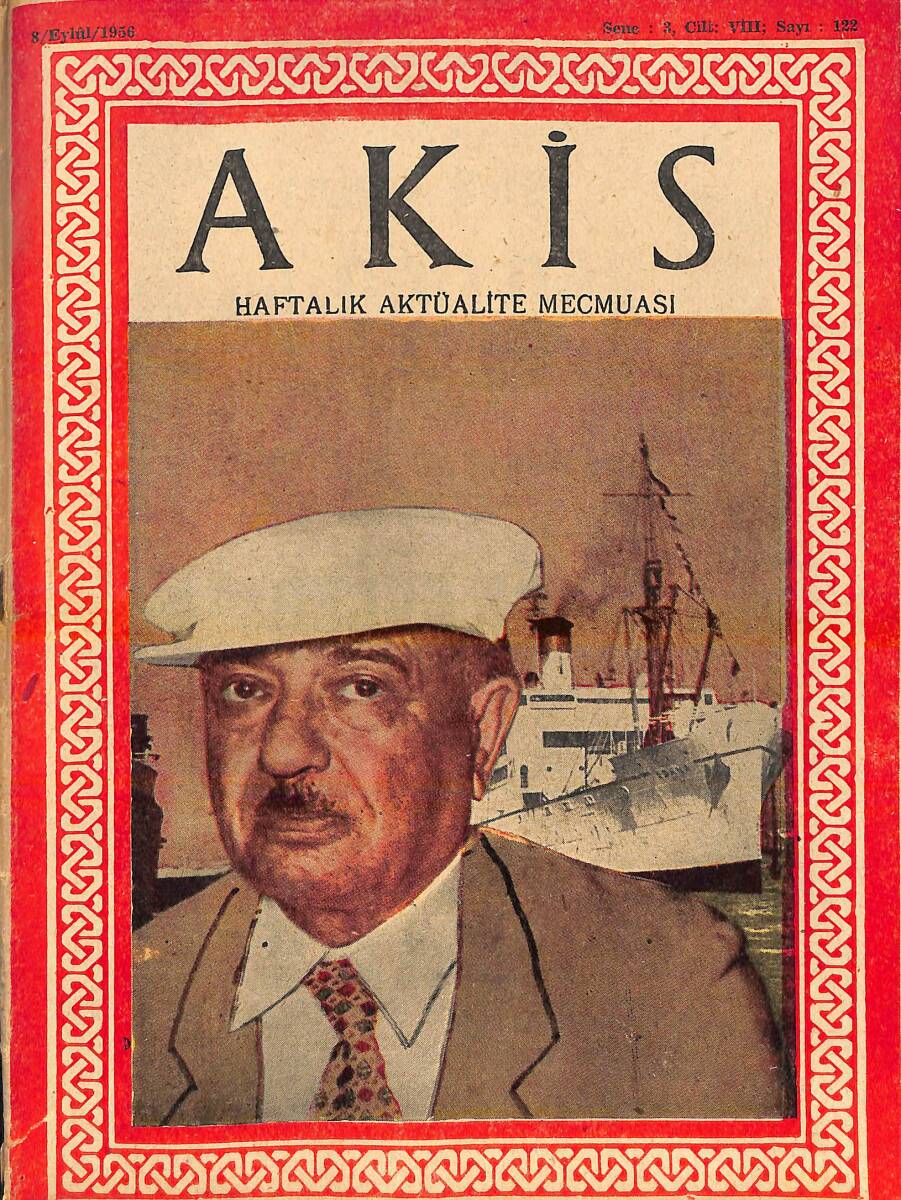 AKİS Haftalık Aktüalite Mecmuası 8 Eylül 1956 Sayı: 122 - Kapak: Ş. Günaltay 