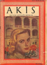 AKİS Haftalık Aktüalite Mecmuası YIL 14 Nisan 1956 SAYI 101 KAPAK FOTO GRACE KELLY DRG53 - Gökçekoleksiyon