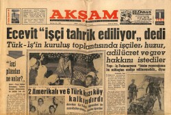 Akşam Gazetesi 1 Ağustos 1962 - Ecevit İşçi Tahrik Ediliyor Dedi GZ66240 - 2