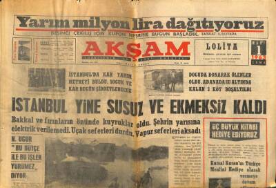 Akşam Gazetesi - 1 Mart 1963 - İstanbul Yine Susuz Ve Ekmeksiz GZ99701 - 1
