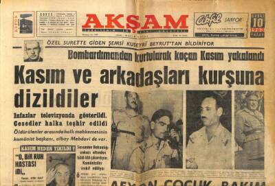 Akşam Gazetesi 10 Şubat 1963 - Kaçan Kasım Ve Arkadaşları Kurşuna Dizildiler GZ97647 - 1