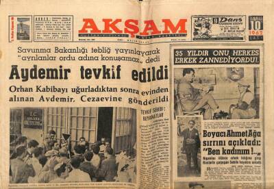 Akşam Gazetesi 10 Temmuz 1962 - Aydemir Tevkif Edildi GZ66242 - 1