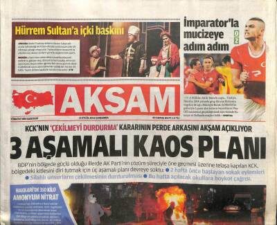 Akşam Gazetesi 11 Eylül 2013 - 3 Aşamalı Kaos Planı GZ107734 - 1