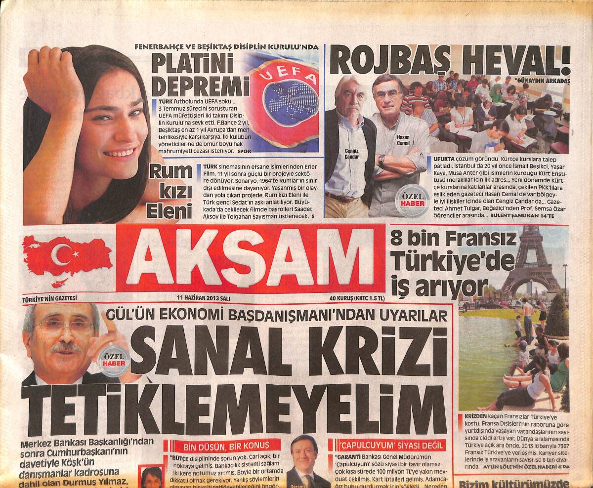 Akşam Gazetesi 11 Haziran 2013 - 8 Bin Fransız Türkiye'de İş Arıyor! - Fenerbahçe Ve Beşiktaş Disiplin Kurulu'nda Platini Depremi! GZ136854 - 1