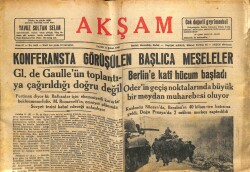 Akşam Gazetesi 11 Şubat 1945 - Glde Gaulleün Toplantıya Çağrıldığı Doğru Değil GZ71472 - 1