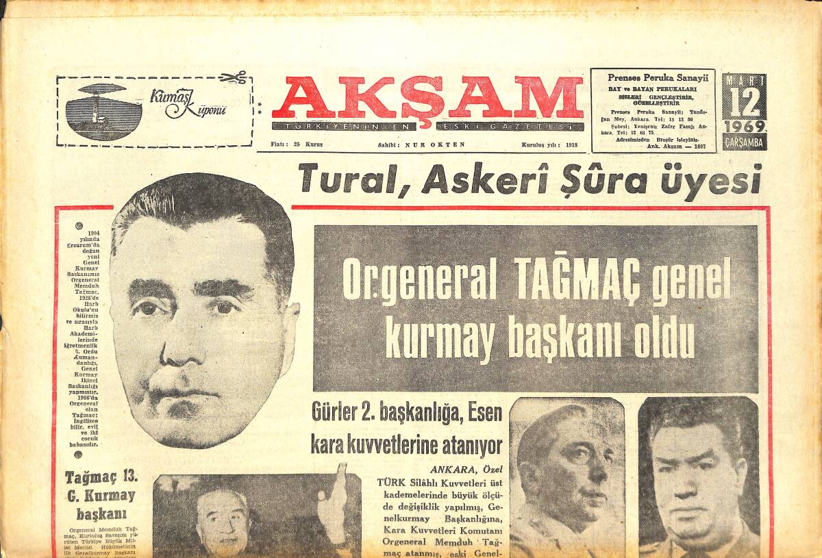 Akşam Gazetesi 12 Mart 1969 - Orgeneral Tağmaç Genel Kurmay Başkanı Oldu - Seçim Toplantısına Silahlar Karıştı GZ142612 - 1