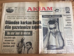 Akşam Gazetesi 13 Ağustos 1967 - Ölümden Korkan Bucak Dün Gazetemize Sığındı GZ72768 - 2