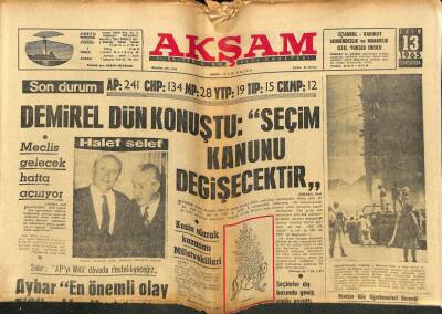 Akşam Gazetesi 13 Ekim 1965 - Demirel Dün Konuştu Seçim Kanunu Değişecektir - Milletvekili Seçilen Budak Mursaloğlu Dün Sabah Öldü GZ92939 - 1