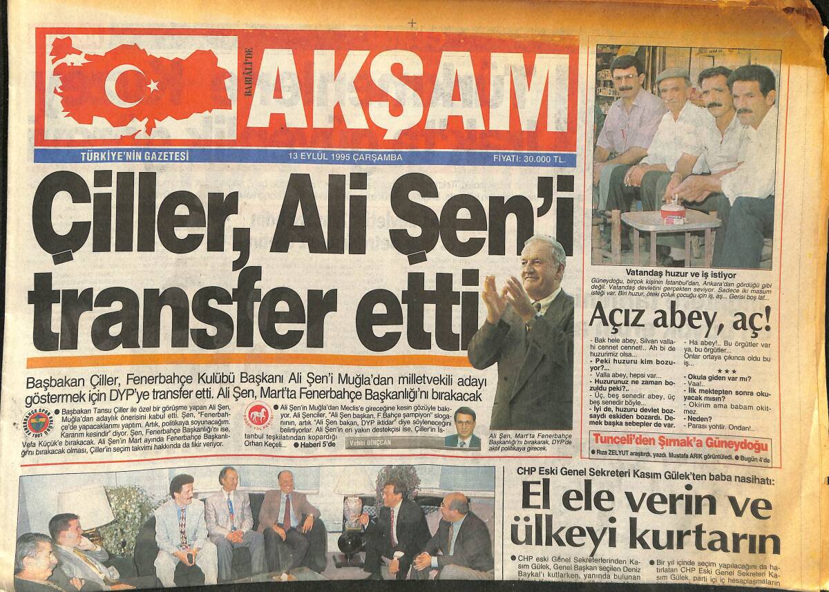Akşam Gazetesi 13 Eylül 1995 - Çiller, Ali Şen'i Transfer Etti - Seda Sayan Ve Mahsun Kırmızıgül Kovuldular Mı Ayrıldılar Mı GZ147860 - 1