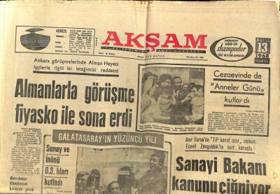 Akşam Gazetesi 13 Mayıs 1968 - Almanlarla Görüşme Fiyasko İle Sona Erdi GZ97750 - 1