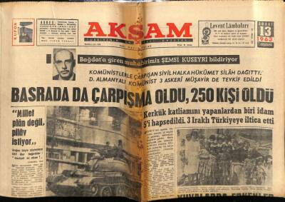 Akşam Gazetesi 13 Şubat 1963 - Basrada Çarpışma 250 Ölü GZ71966 - 1