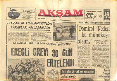 Akşam Gazetesi 14 Ağustos 1969 - Arabası Direğe Çarpan Cüneyt Arkın Komada - Ereğli Grevi 30 Gün Ertelendi GZ121208 - 1