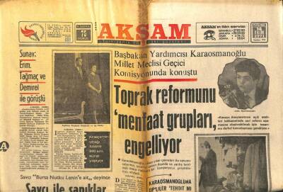 Akşam Gazetesi - 14 Ekim 1971 - Toprak Reformunu Menfaat Gurupları Engelliyor GZ99874 - 1