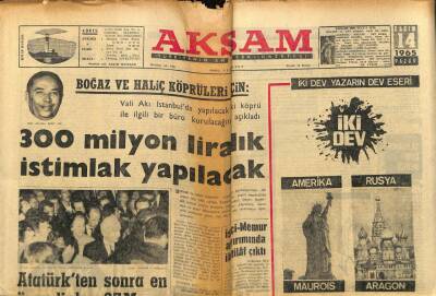 Akşam Gazetesi 14 Kasım 1965 - Boğaz Ve Haliç Köprüleri İçin İstimlak Yapılacak GZ97800 - 1