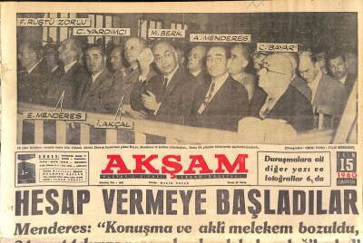 Akşam Gazetesi 15 Ekim 1960 - Hesap Vermeye Başladılar . Menderes Konuşurken Titriyordu GZ125311 - 1