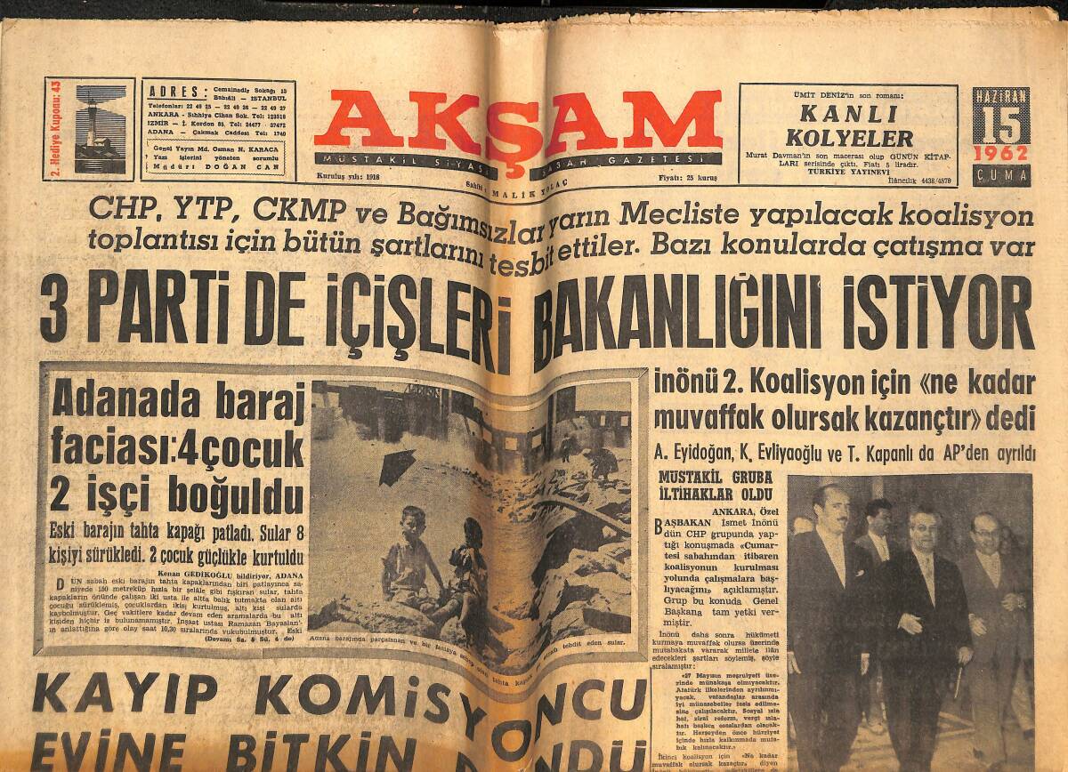 Akşam Gazetesi 15 Haziran 1962 - 3 Parti İçişleri Bakanlığını İstiyor - Adana'da Baraj Faciası GZ142916 - 1